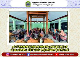 MUSYAWARAH PEMECAHAN MASALAH KESEHATAN DI KALURAHAN GIRIPURWO