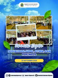 SOSIALISASI JUDOL, DTSEN, DAN PERLINSOS